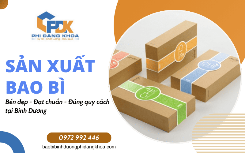sản xuất bao bì đạt chuẩn tại Bình Dương
