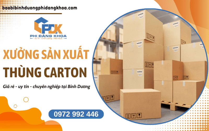 xưởng thùng carton giá rẻ tại Bình Dương